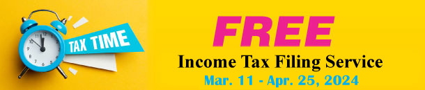 FREE Income Tax Filing Service, March 11 to April 25, 2024